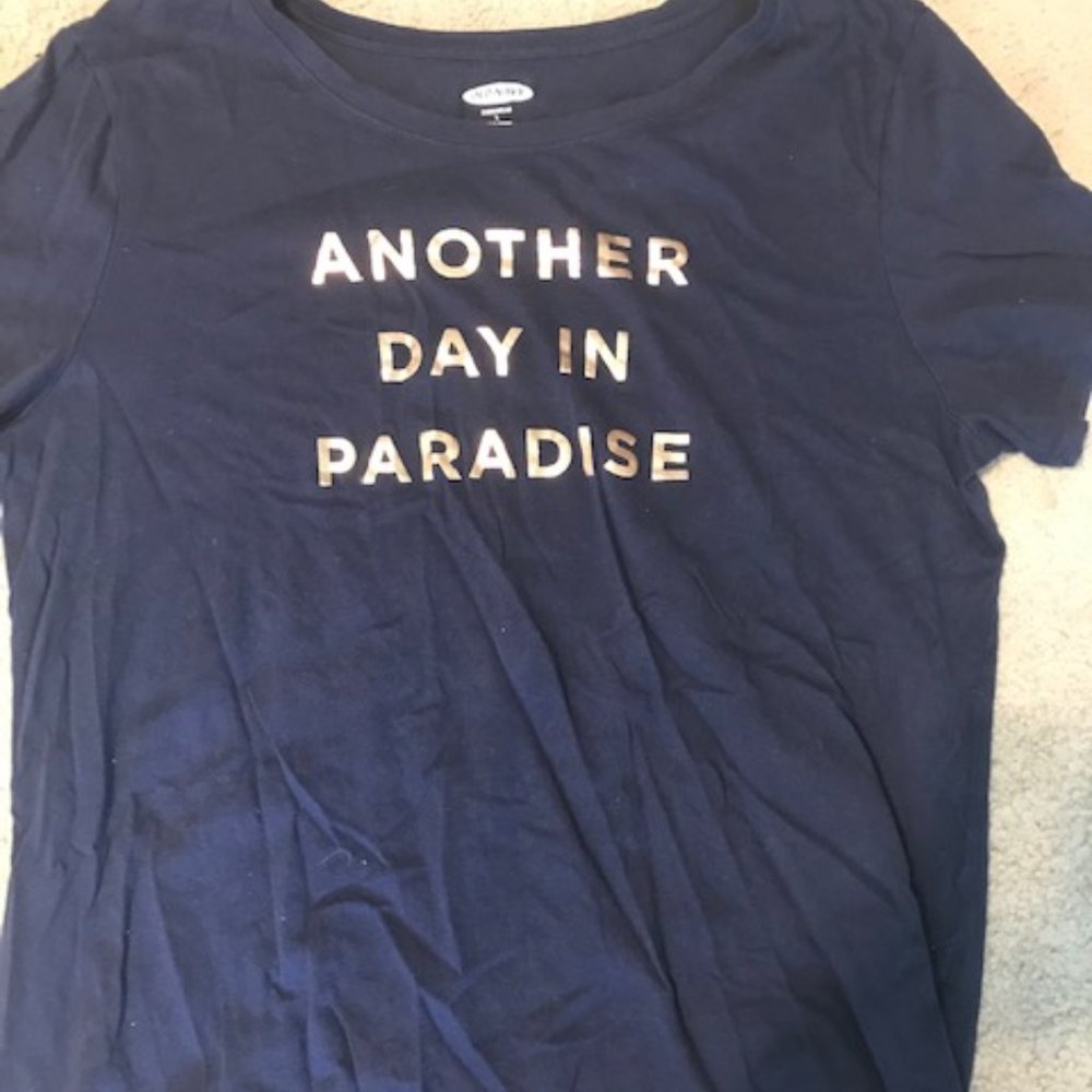 Another Day In Paradise T-Shirt